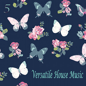 Versatile House Music, Vol. 5 featuring Masterton "Closer (Foresight Remix)"